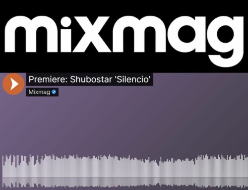 Mixmag premiere Shubostar “Silencio”